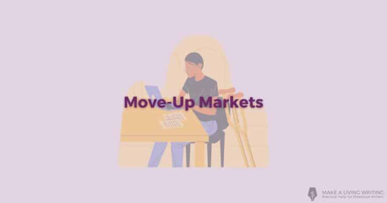 Move-Up Markets for Freelance Writers