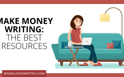 Writing for Money: My Best Resources for Growing Your Income