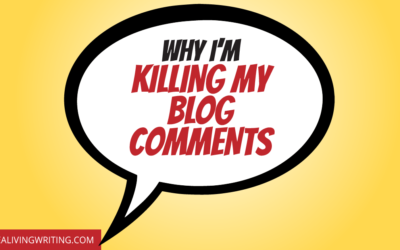 Do Comments Help You Make Money Blogging? Here’s Why I’m Killing Mine