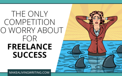 Worried About Competitors? Here’s the Key to Freelance Success
