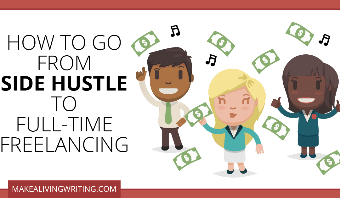 Side Hustle to $50K in 6 Months: This Writer Made It Happen