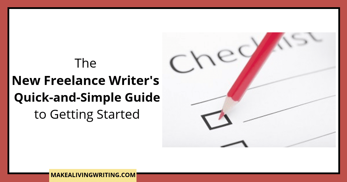 The New Freelance Writer's Guide to Getting Started