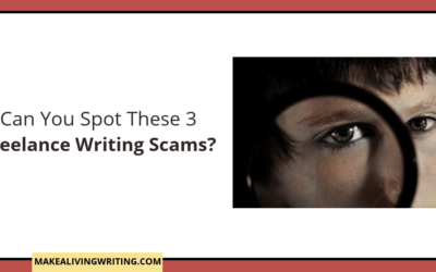 Can You Spot These 3 Different Freelance Writing Scams?