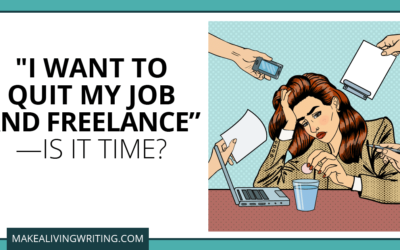 ‘I Want to Quit My Job and Freelance’ — How to Know It’s Time