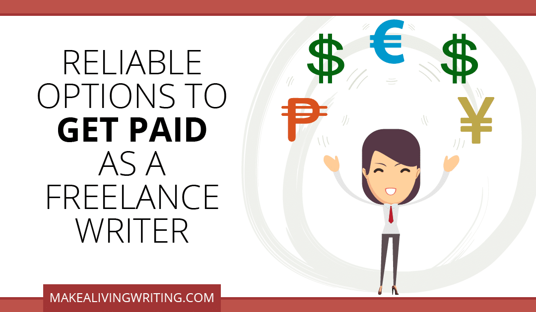 How to Get Paid as a Freelancer: 5 Reliable Payment Options