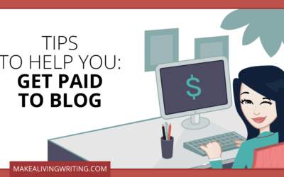 Get Paid to Blog: 5 Ways to Show Clients Your Value