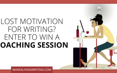 Lost Motivation for Writing? Tell Me Why to Win a Coaching Session