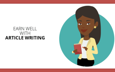 12 Proven Ways You Can Still Earn Well With Article Writing
