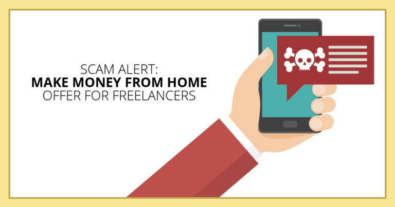 Freelance Writing Scam: Beware of This Offer to Make Money From Home