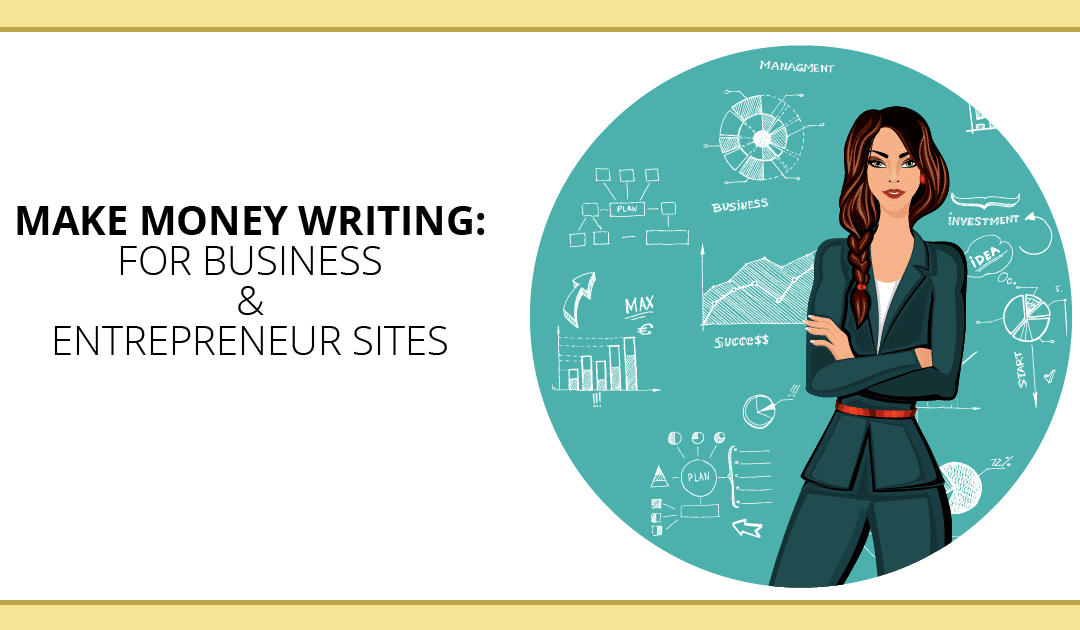 Make Money Writing: 14 Business and Entrepreneur Sites That Pay $50-$2,000