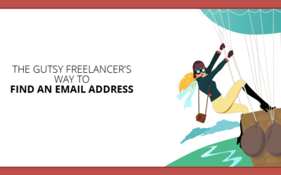 Use This Clever, Gutsy Freelancer’s Strategy to Find an Email Address