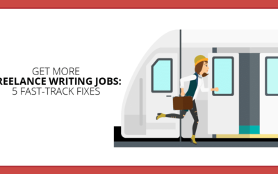 5 Fast-Track Fixes to Find More Freelance Writing Jobs