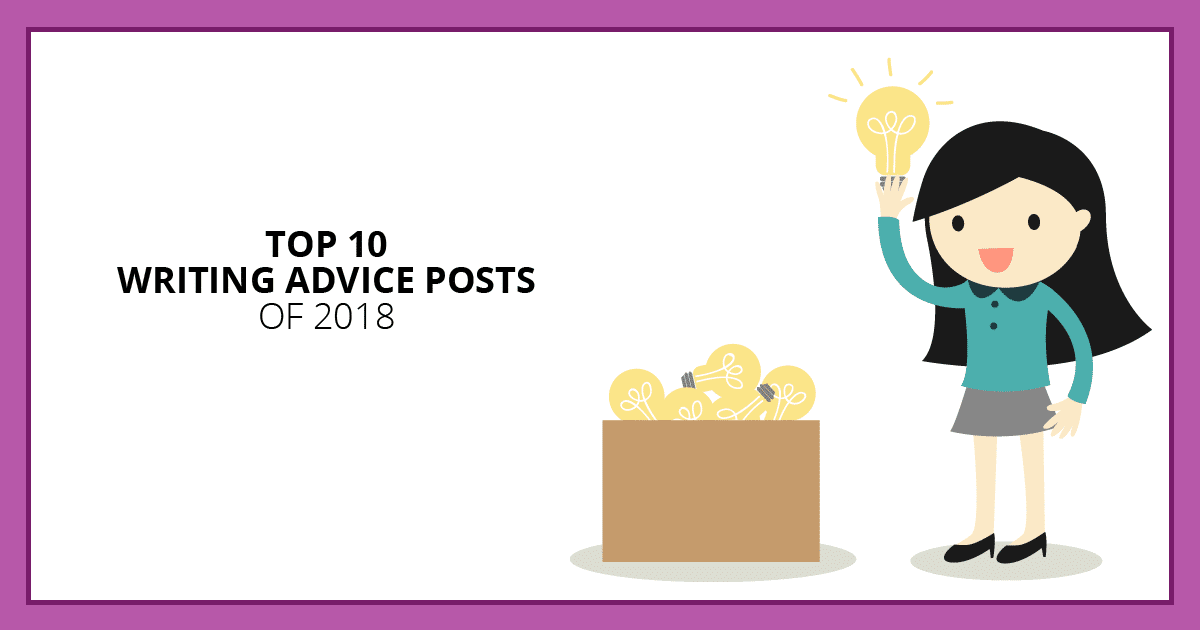 Top 10 Writing Advice Posts of 2018. Makealivingwriting.com