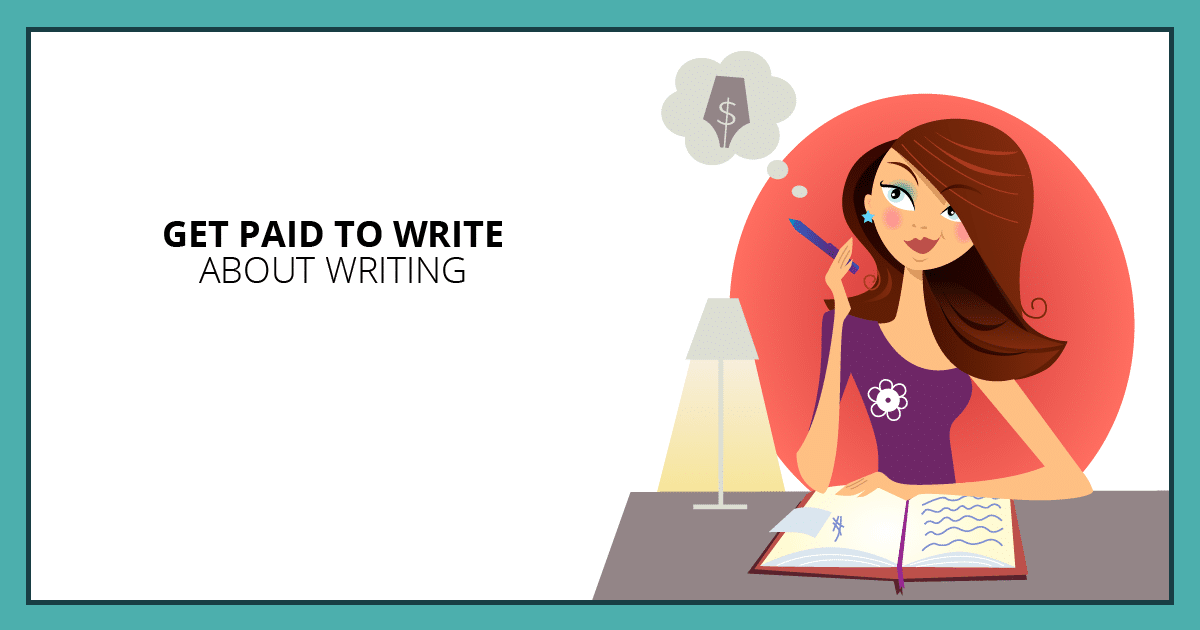 Get Paid to Write About Writing. Makealivingwriting.com
