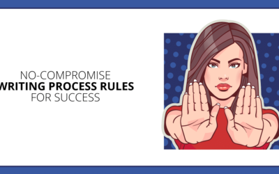 Writing Process Reset: 5 No-Compromise Rules for Freelance Success