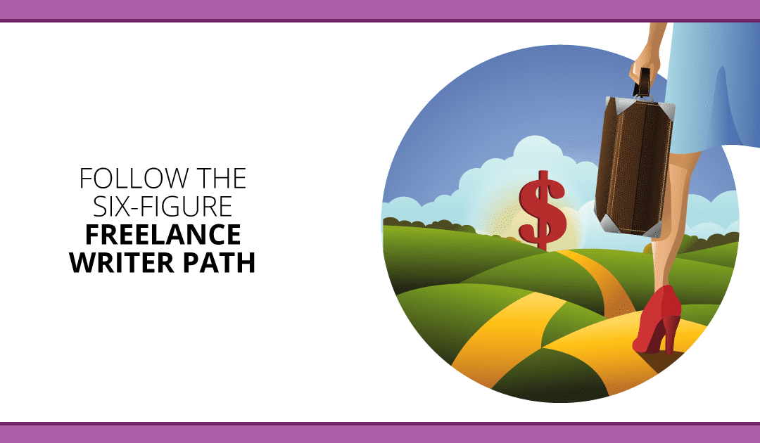 The Unexpected Path to Becoming a Six-Figure Freelance Writer