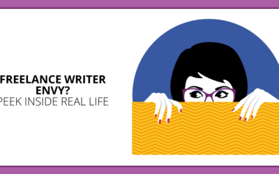 Freelance Writer Envy? Read This for a Sobering Peek Inside Real Life