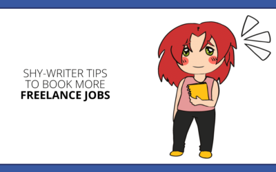Freelance Jobs for Shy Writers: 10 Ways to Book More Work