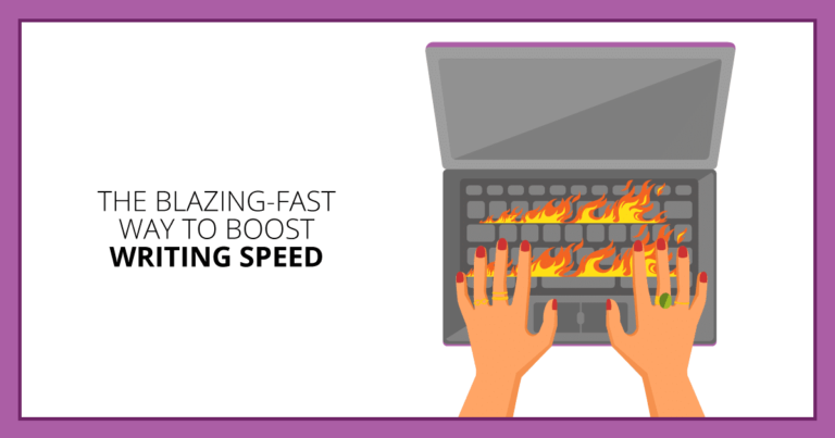 Fire Up Your First Draft: 10 Time-Saving Ways to Boost Writing Speed