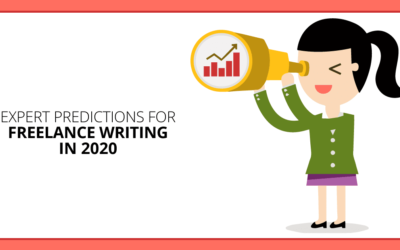 Freelance Writing Forecast 2020 — 12 Experts’ Top Predictions