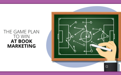 Book Marketing Playbook: 6 Winning Moves from a Self-Publishing Pro