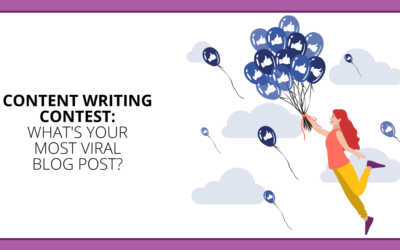Content Writing Wins: Tell Us About Your Most Viral Blog Post