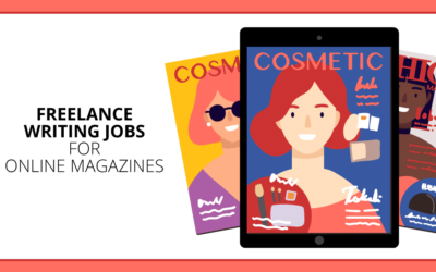 Freelance Writing Jobs: 39 Online Magazines That Pay $100+