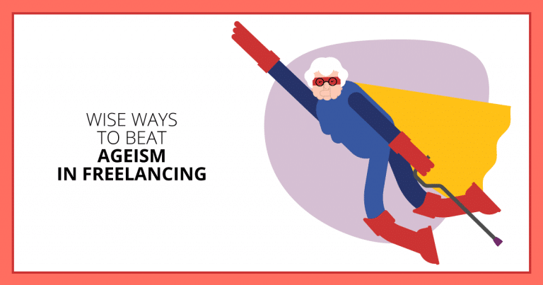 Ageism in Freelancing: 5 Wise Ways to Get More Writing Jobs - Make a