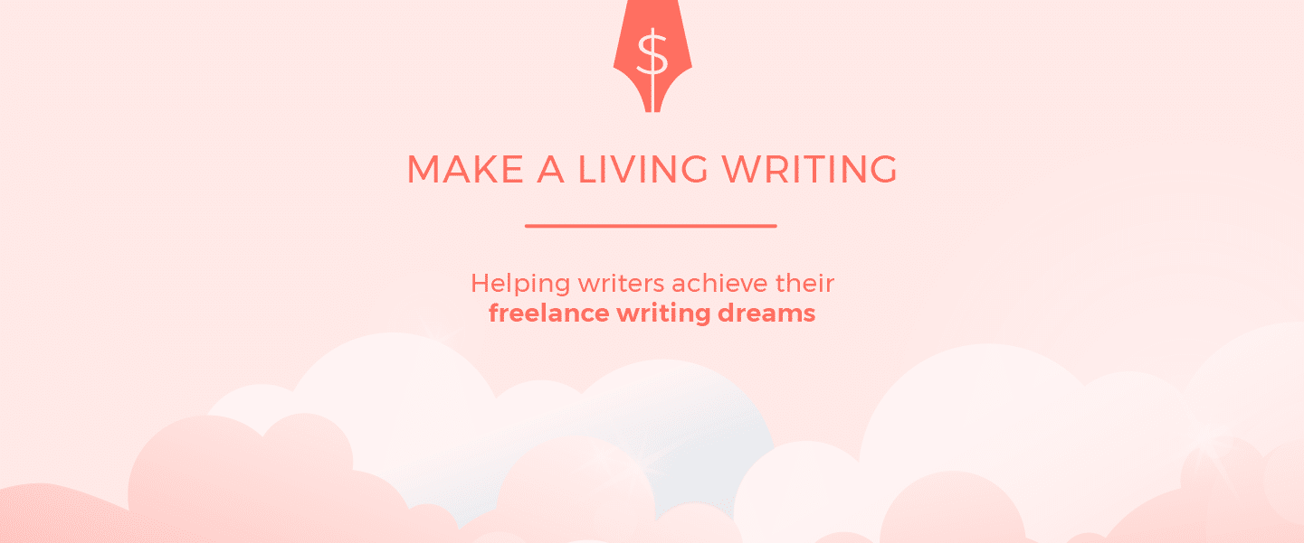 Make a Living Writing: Helping you achieve your freelance writing dreams.