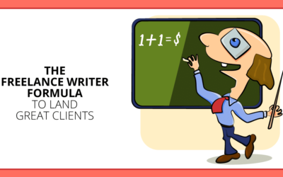 Freelance Writer Formula: How Simple Addition Lands Great Clients