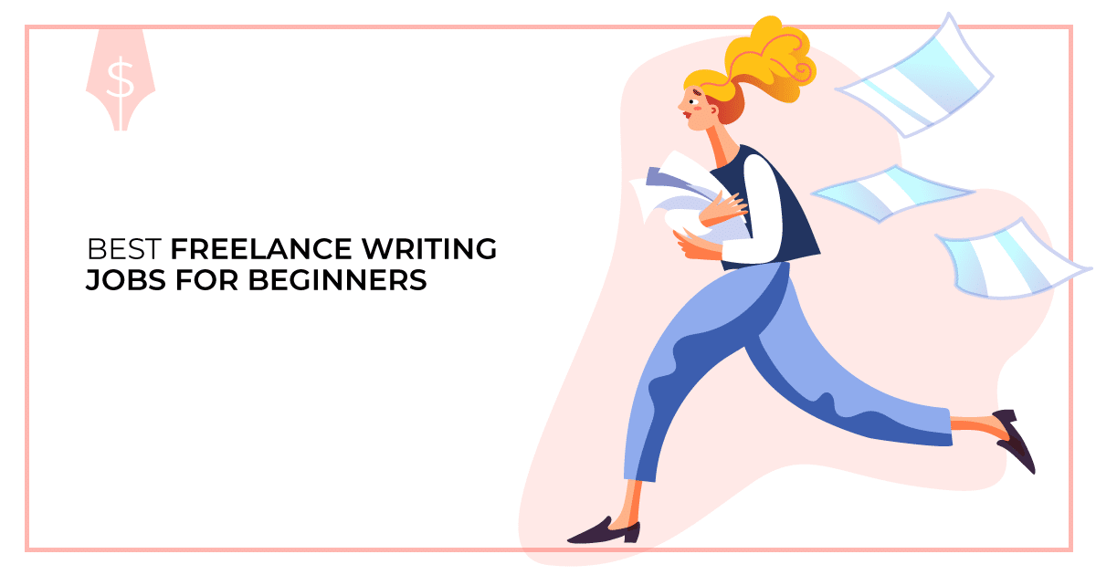 How To Find Entry Level Freelance Writing Jobs For Beginners