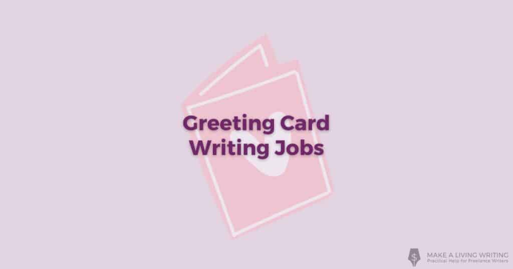 Graphic of a pink card with a white heart on it and a white border. The text overlay says greeting card writing jobs.