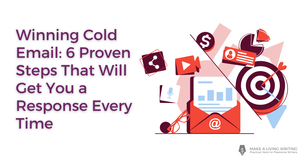 Winning Cold Email: 6 Proven Steps That Will Get You a Response Every Time