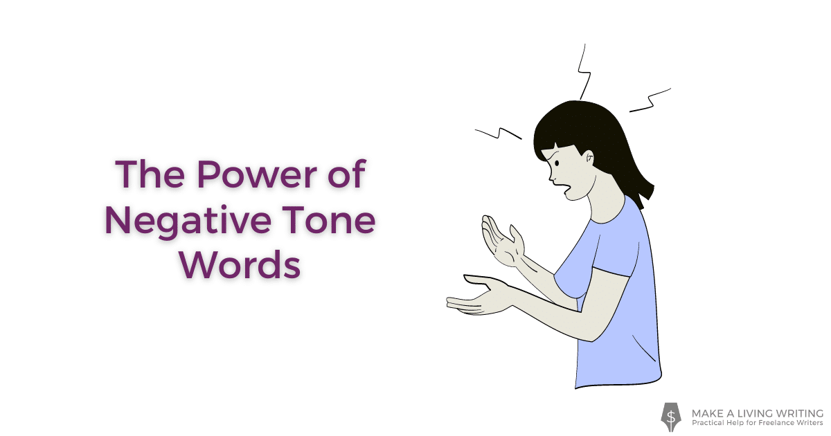 The Power of Negative Tone Words