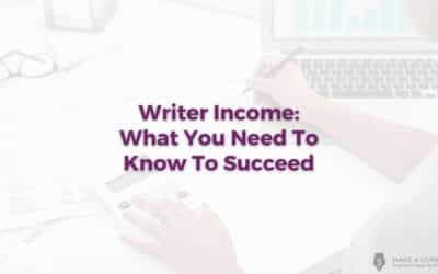 Writer Income 2024: What You Need To Know To Succeed