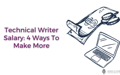 Technical Writer Salary: 4 Ways To Make More