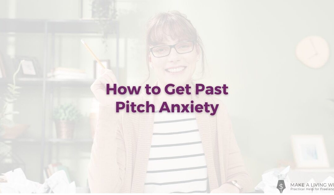 How to Get Past Pitch Anxiety: 5 Simple Mindset Reframes to Try