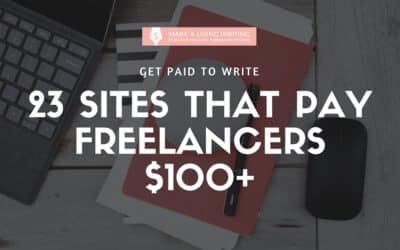 Get Paid to Write: 23 Sites That Pay Freelancers 0+