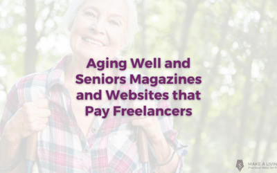 9 Aging Well and Seniors Magazines and Websites that Pay Freelancers