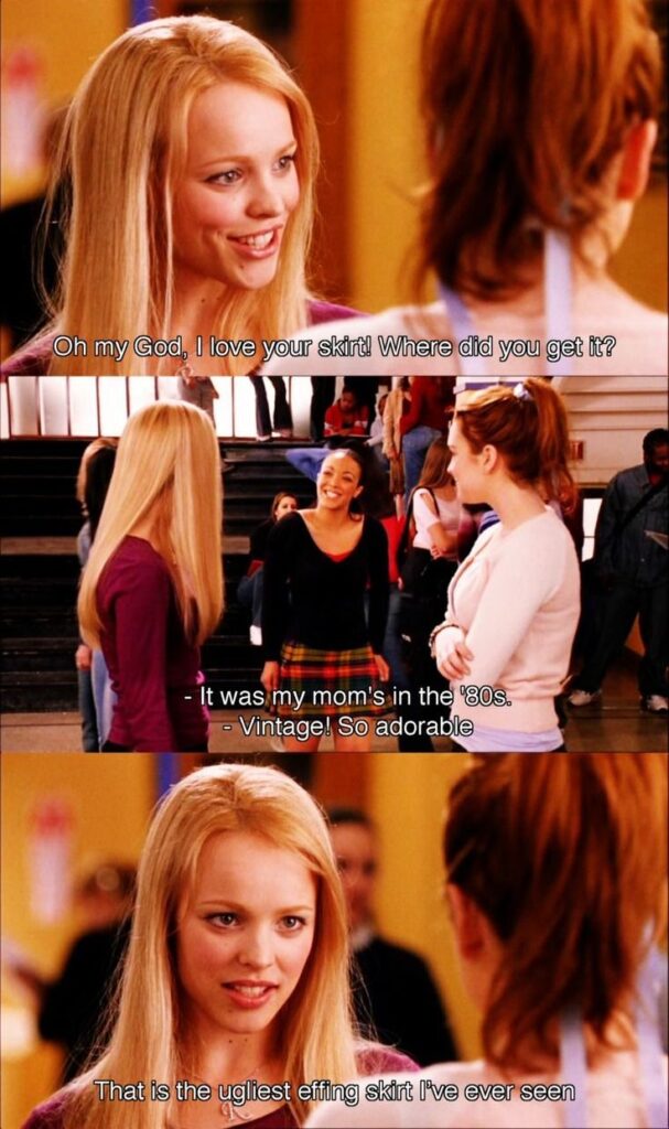 Mean Girls meme I love your skirt, an example of verbal irony