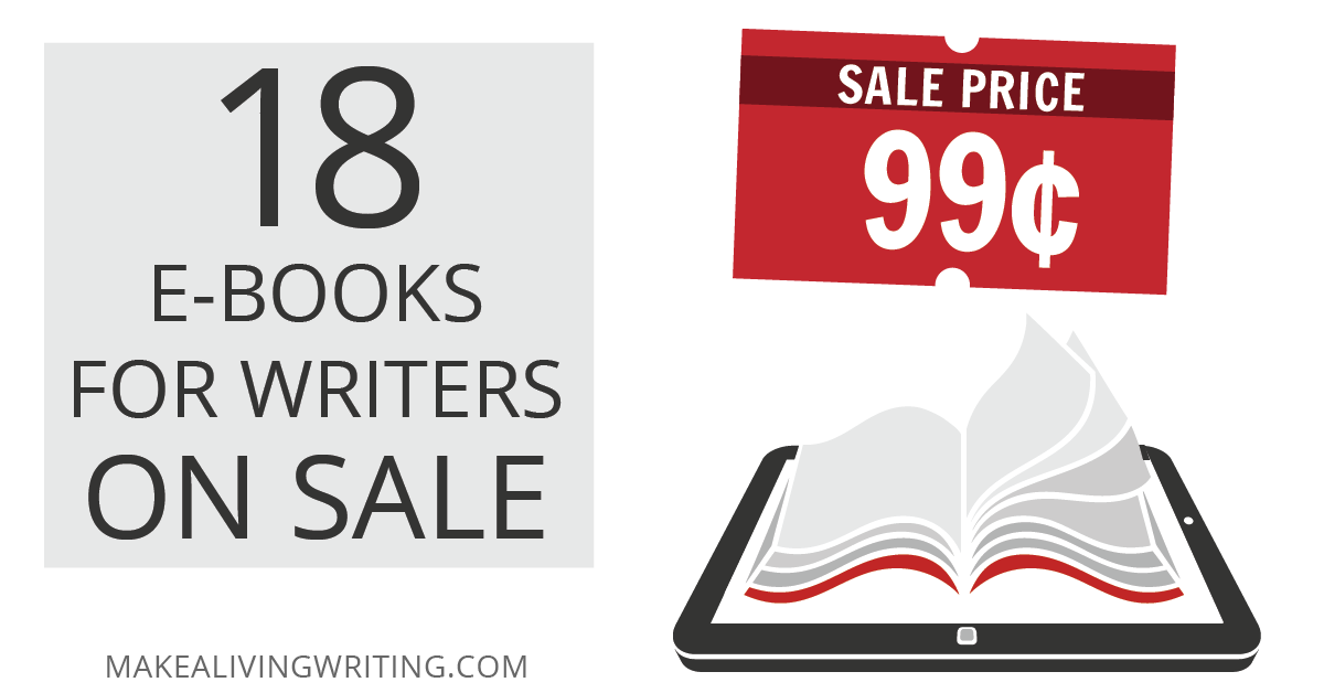 18 E-Books for Writers ON SALE!