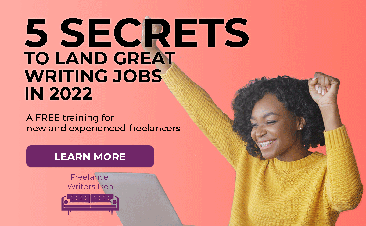 Free Training: 5 Secrets to Land Great Writing Jobs in 2022
