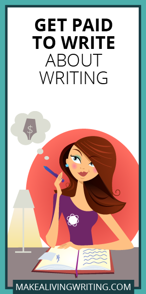 Get Paid to Write About Writing