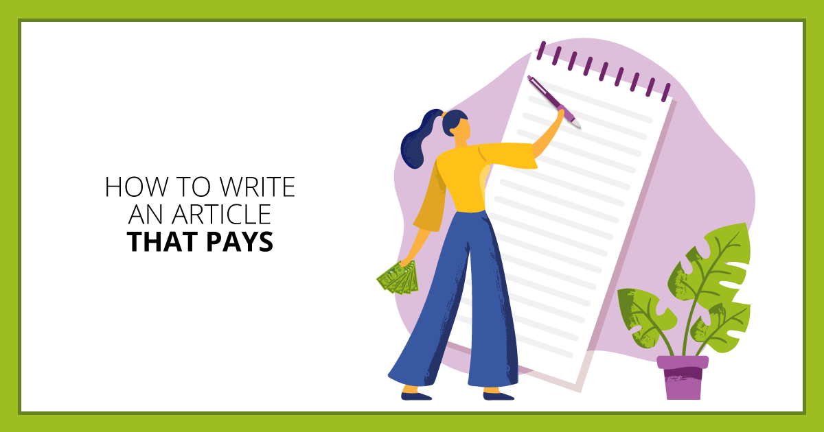 How to Write an Article That Pays. Makealivingwriting.com