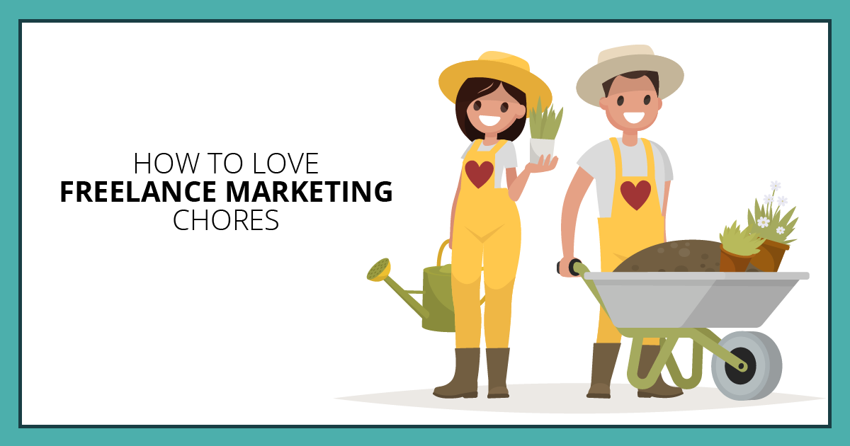 How to Love Freelance Marketing Chores. Makealivingwriting.com