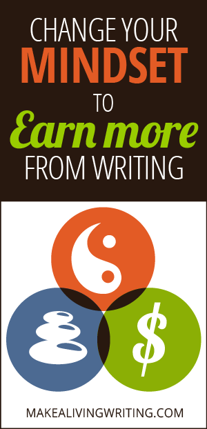 How young writers can change their mindset to earn more. Makealivingwriting.com
