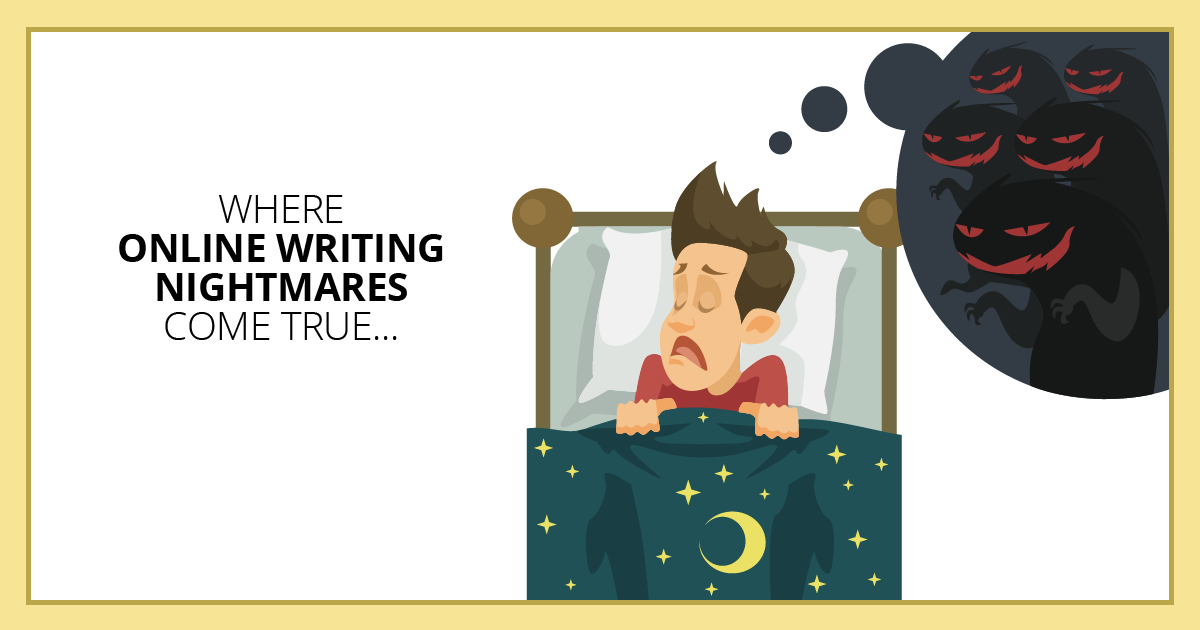 Where Online Writing Nightmares Come True... Makealivingwriting.com