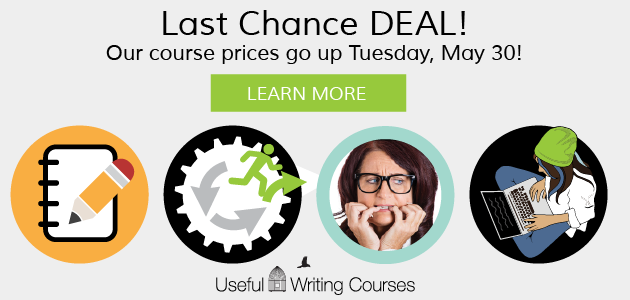 Writing jobs: Useful Writing Courses: Last Chance DEAL! Our course prices go up Tuesday, May 30! LEARN MORE