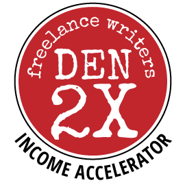 Freelance Writers Den 2X: Income Accelerator