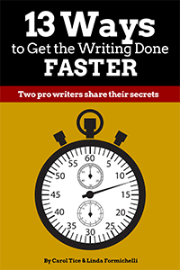 13 Ways to Get the Writing Done Faster - E-Books on Freelance Writing - Make a Living Writing